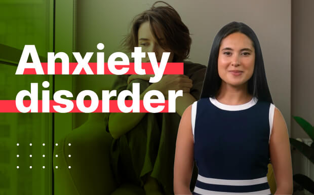 Generalized anxiety disorder: symptoms, treatment